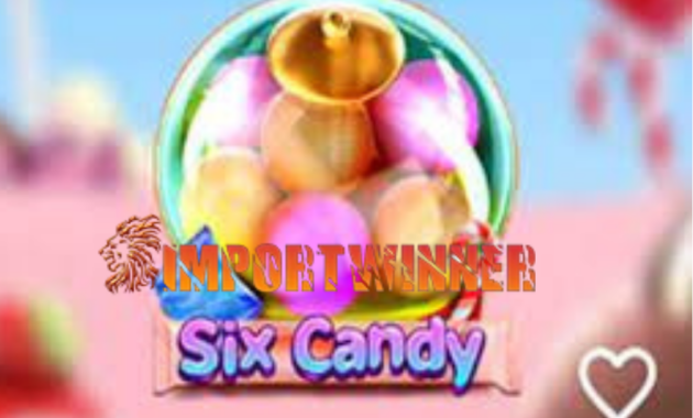 game slot six candy review