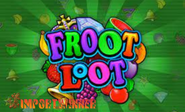 game slot froot loot review